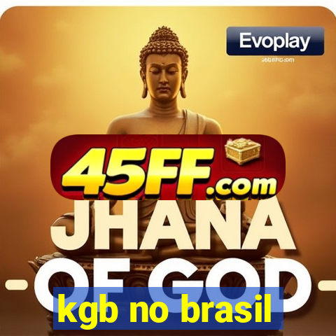 kgb no brasil